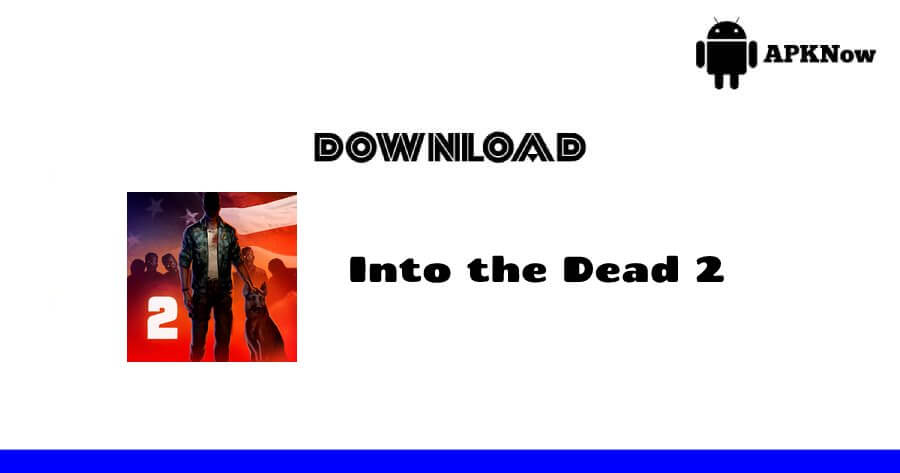 into the dead 2 apk obb highly compressed Into the Dead 2 MOD Into the Dead 2 APKPure Into the Dead MOD Into the Dead 2 Mod Menu NOVA 3 apk + obb Into the Dead APK award God of War APK + OBB Download Into the Dead