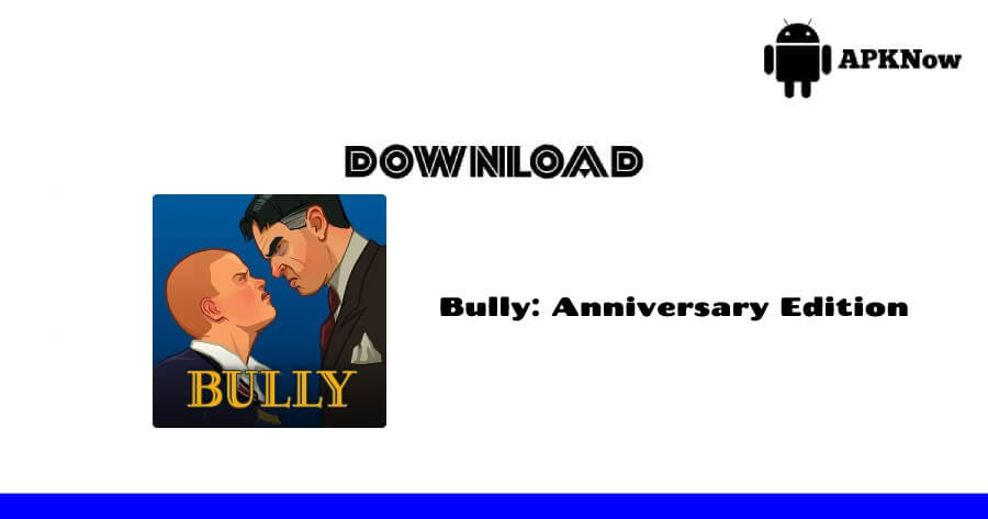 Bully: Anniversary Edition apk bully: anniversary edition apk download for android free Bully APK Android 11 Bully APK OBB Bully: Anniversary Edition rexdl تحميل لعبة bully للاندرويد apk + obb من ميديا فاير Bully APKPure bully: anniversary edition تنزيل Bully apk uptodown