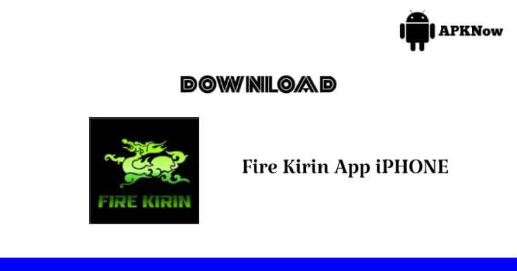 Fire Kirin App iPHONE fire kirin management system download fire kirin download code fire kirin orion stars fire kirin jobs how to play fire kirin