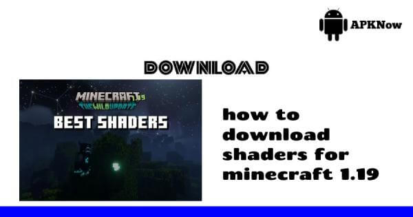 how to download shaders for minecraft 1.19 java Download shader Minecraft 1.19 Android Minecraft 1.19 Download Minecraft Shaders 1.19 download Shader Minecraft 1.19 Bedrock Java download Thebreakdown xyz shaders Download Java for Minecraft Minecraft PE 1.19 shaders